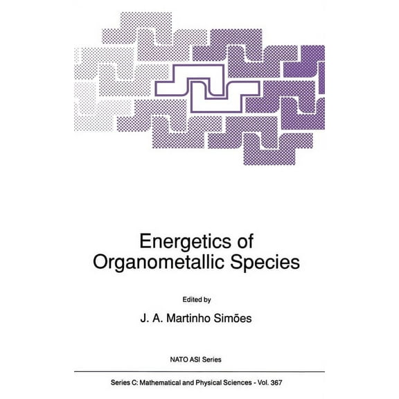 Studies in Natural Language and Linguist Energetics of Organometallic Species, Book 367, (Hardcover)