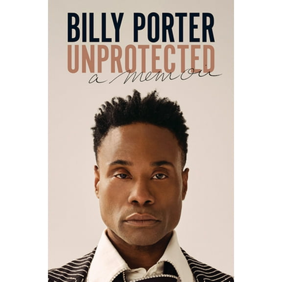 Pre-Owned Unprotected: A Memoir (Hardcover) 1419746197 9781419746192