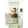 thumbnail image 1 of Pre-Owned An American Heroine in the French Resistance: The Diary and Memoir of Virginia d'Albert-Lake (Hardcover) 082322581X 9780823225811, 1 of 1