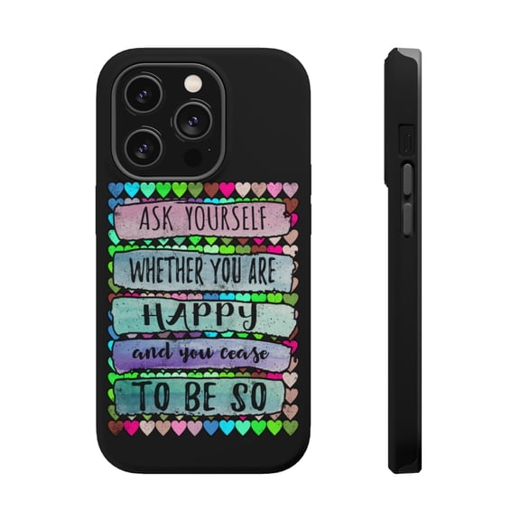 DistinctInk MagSafe Tough Case for Apple iPhone 15 Pro (6.1" Screen) - Ask You Happy Cease To Be So - Slim Profile Design