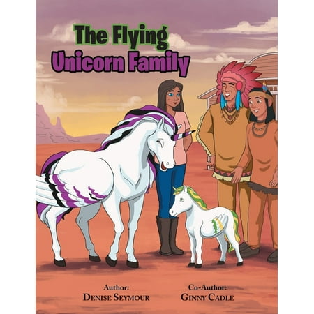 The Flying Unicorn Family (Paperback)