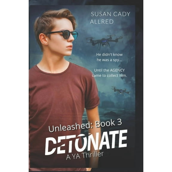 DetoNATE: Unleashed Series Book 3 (Paperback) by Susan Cady Allred