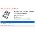 thumbnail image 2 of Wheel Hub Bolt - Compatible with 2007 - 2013 Chevy Avalanche 2008 2009 2010 2011 2012, 2 of 2