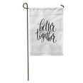 thumbnail image 1 of JSDART Forever Better Together Text Phrase Love Friendship Expression Writing Garden Flag Decorative Flag House Banner 12x18 inch, 1 of 2
