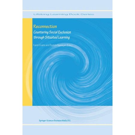 ISBN 9789401742146 product image for Lifelong Learning Book: Reconnection: Countering Social Exclusion Through Situat | upcitemdb.com
