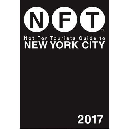 Not For Tourists Guide to New York City 2017 (Best New York Tourist App)