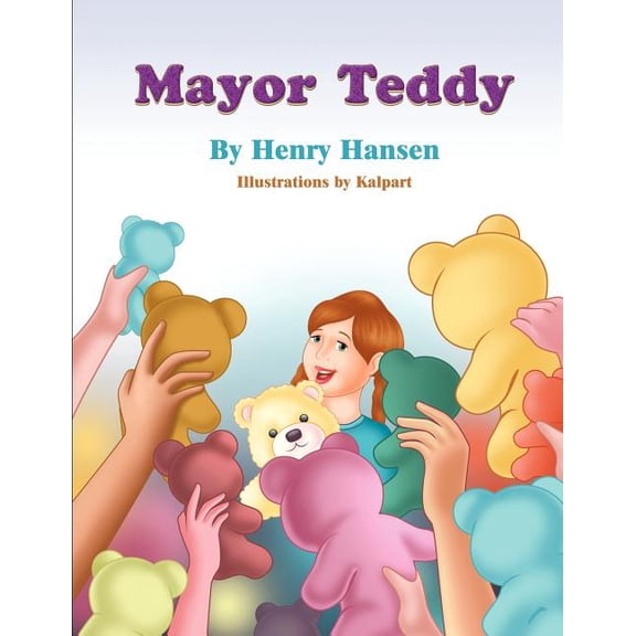 Mayor Teddy, (Paperback)