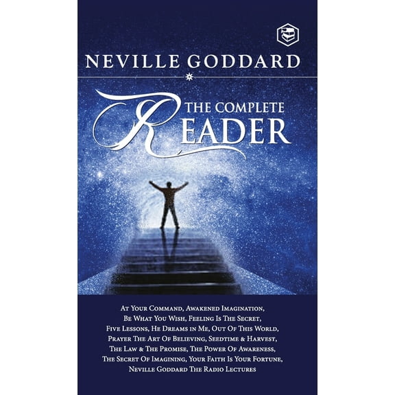 Neville Goddard: The Complete Reader, (Hardcover)