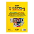 thumbnail image 2 of Star Wars. Enciclopedia Júnior de Personajes Planeta Infantil Mexico Lucasfilm Ltd, 2 of 2