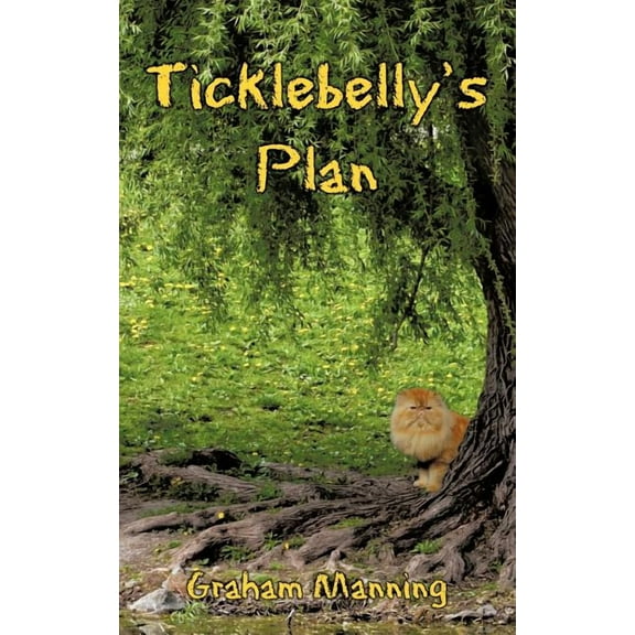 Ticklebelly's Plan, (Paperback)