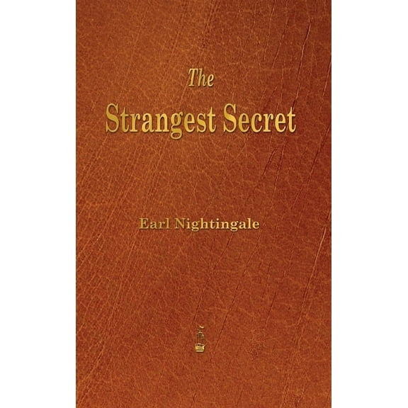 Strangest Secret, (Hardcover)