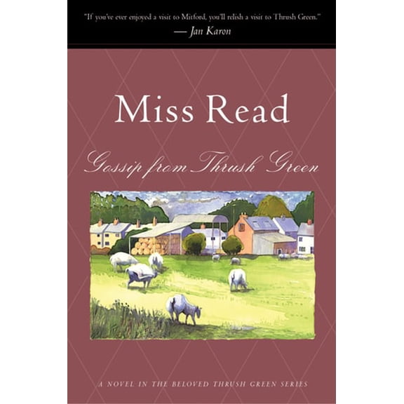 Pre-Owned Gossip from Thrush Green (Paperback) 0618219137 9780618219131