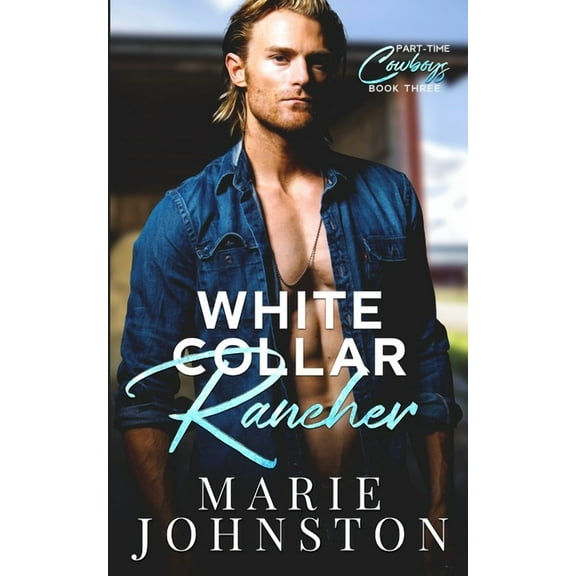 White Collar Rancher, (Paperback)