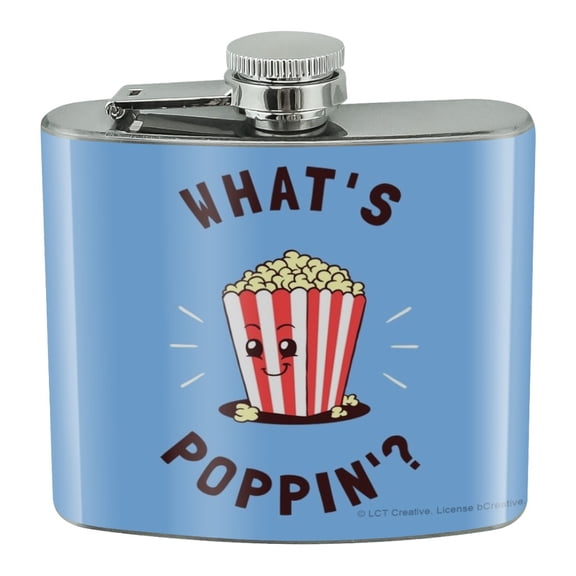 What's Poppin Popping Happening Popcorn Funny Humor Stainless Steel 5oz Hip Drink Kidney Flask