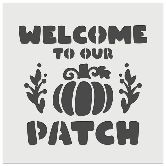 Welcome to Our Pumpkin Patch Fall Autumn DIY Cookie Wall Craft Stencil - 5.5 Inch