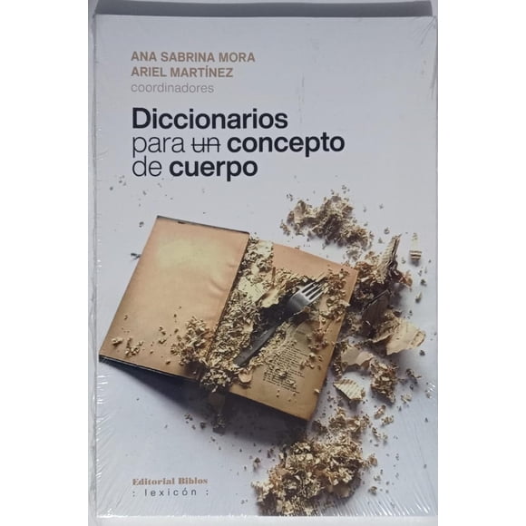 Diccionarios para un concepto de cuerpo, de Martínez Ariel