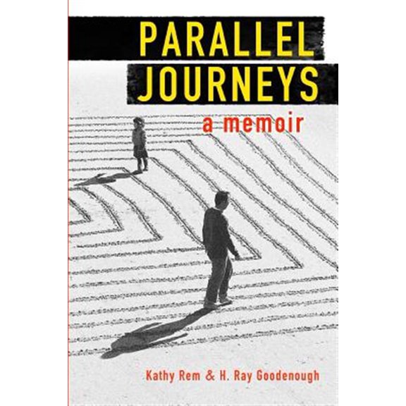 Pre-Owned Parallel Journeys : A Memoir