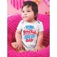 thumbnail image 2 of Behind Every Good Kid Great Dad Bodysuit Infant -Smartprints Designs,  18 Months, 2 of 4