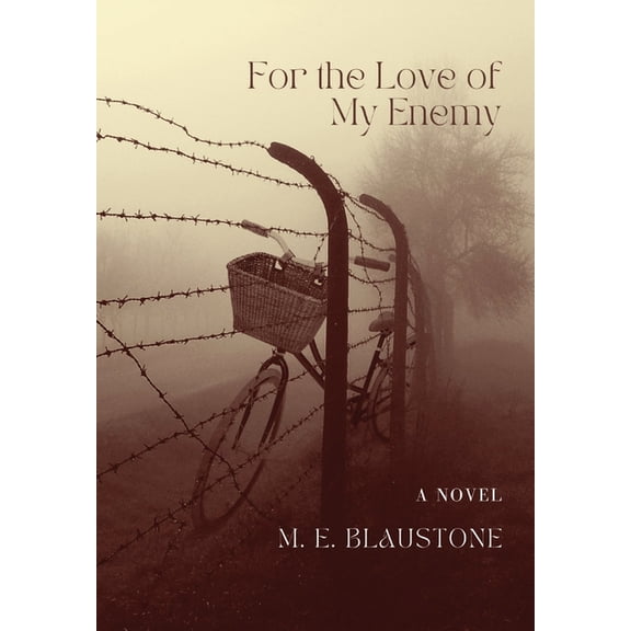 For the Love of my Enemy, (Hardcover)