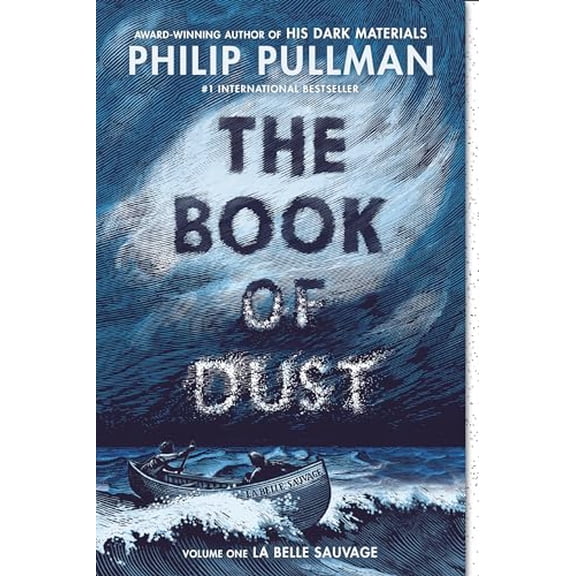 Pre-Owned The Book of Dust: La Belle Sauvage (Book of Dust, Volume 1) (Paperback) 0553510746 9780553510744