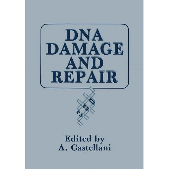 DNA Damage and Repair, (Paperback)