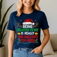 thumbnail image 5 of Being Related To Me Christmas, Funny Christmas TShirt, Santa Shirt, Vintage Holiday Tee, Merry Xmas Gift, Family Holiday Outfits, 5 of 5