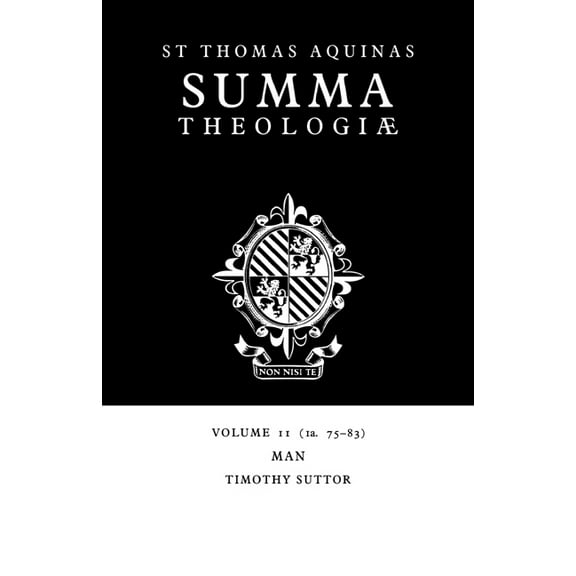 Summa Theologiae (Cambridge University P Summa Theologiae: Volume 11, Man: 1a. 75-83, Book 11, (Paperback)