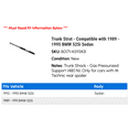 thumbnail image 2 of Trunk Strut - Compatible with 1989 - 1995 BMW 525i Sedan 1990 1991 1992 1993 1994, 2 of 2