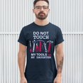 thumbnail image 3 of Tee Hunt Do not Touch My Tools or My Daughter T-Shirt Funny Father's Day Men's Tee, Navy Blue, Medium, 3 of 5