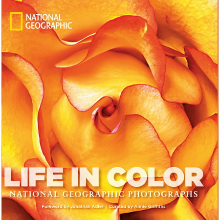 Life in Color : National Geographic Photographs (National Geographic Best Series)