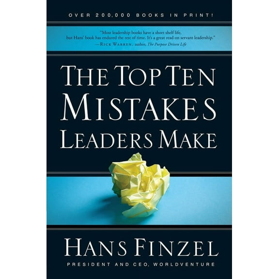 The Top Ten Mistakes Leaders Make (Paperback)