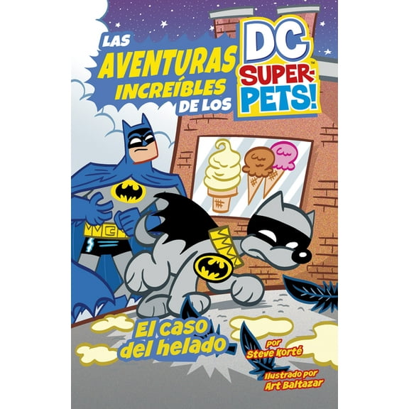 Las Aventuras IncreÃ­bles de los DC Super El Caso del Helado, (Paperback)