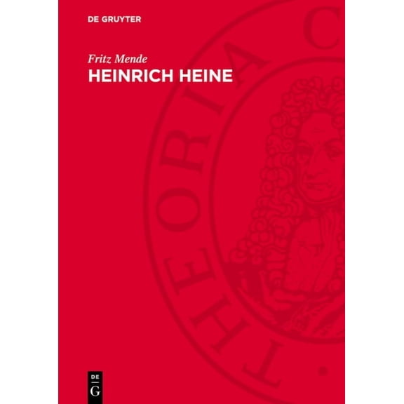 Heinrich Heine: Chronik Seines Lebens Und Werkes, (Hardcover)