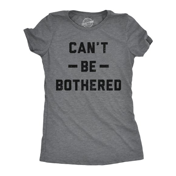 T-shirts Amusants pour Femmes "can't Be Bothered" Sarcastique Graphique pour Dames (Gris Charbon Foncé - can't Be Bothered) - TTG