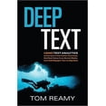 thumbnail image 1 of Pre-Owned Deep Text: Using Text Analytics to Conquer Information Overload, Get Real Value from Social Media, and Add Bigger Text to Big Data (Paperback) 1573875295 9781573875295, 1 of 1