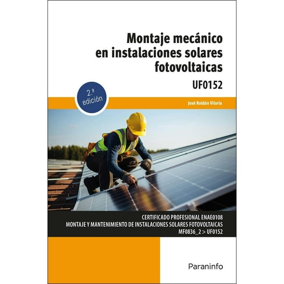 Montaje mecánico en instalaciones solares fotovoltaicas