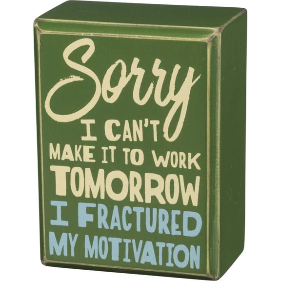 Primitives Fractured Motivation Box SIgn