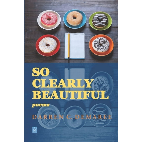So Clearly Beautiful : Poems (Paperback)