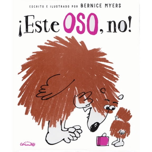 ¡ESTE OSO NO! CORIMBO BERNICE MYERS