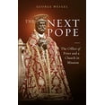 thumbnail image 1 of Pre-Owned The Next Pope: The Office of Peter and a Church in Mission (Hardcover) 1621644332 9781621644330, 1 of 1