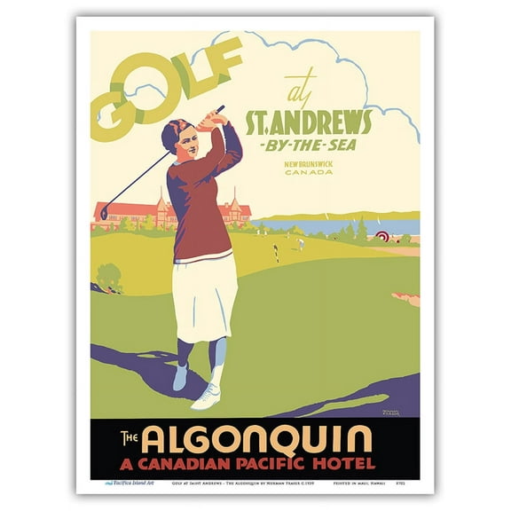 Golf at Saint Andrews - The Algonquin - Canadian Pacific Hotel - Vintage Travel Poster by Norman Fraser c.1939 - Master Art Print (Unframed) 9in x 12in