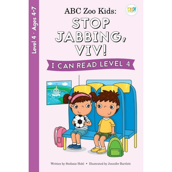 ABC See, Hear, Do ABC Zoo Kids: Stop Jabbing, Viv! I Can Read Level 4, (Paperback)