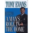 thumbnail image 1 of Pre-Owned A Man's Role in the Home (Tony Evans Speaks Out) (Paperback) 0802443761 9780802443762, 1 of 1
