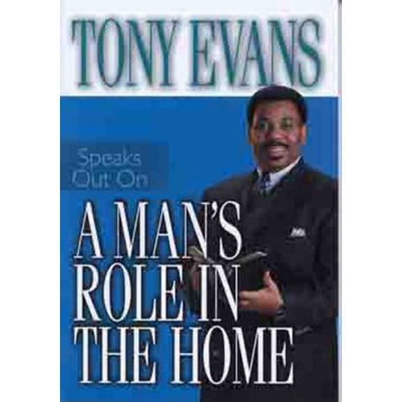 Pre-Owned A Man's Role in the Home (Tony Evans Speaks Out) (Paperback) 0802443761 9780802443762