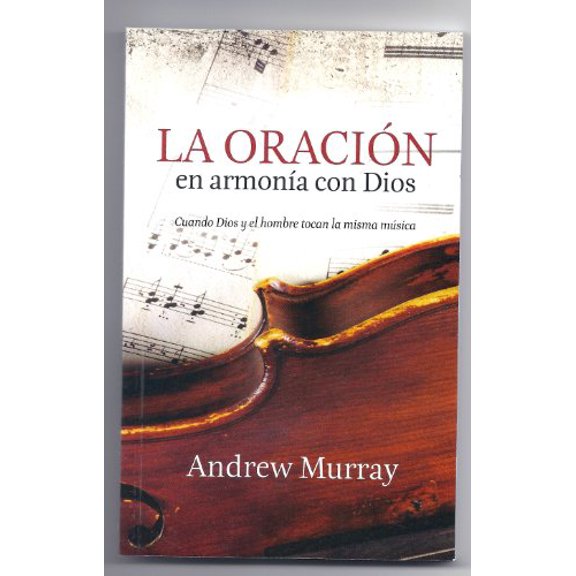 Pre-Owned La oración en armonía con Dios (Spanish Edition) (Paperback) 9875572934 9789875572935
