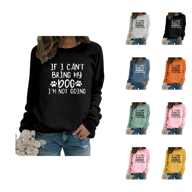 Si Je Ne Peux Pas Amener Mon Chien Je N'Y Vais Pas Chandails pour Femmes 2026 Chandail à Manches Longues à Col Rond Graphique Maman de Chien Chandails pour Femmes