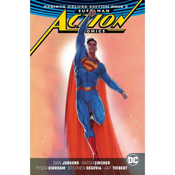 Superman: Action Comics: The Rebirth Deluxe Edition Book 2