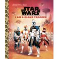 thumbnail image 1 of Pre-Owned I Am a Clone Trooper (Star Wars) (Hardcover), 1 of 2
