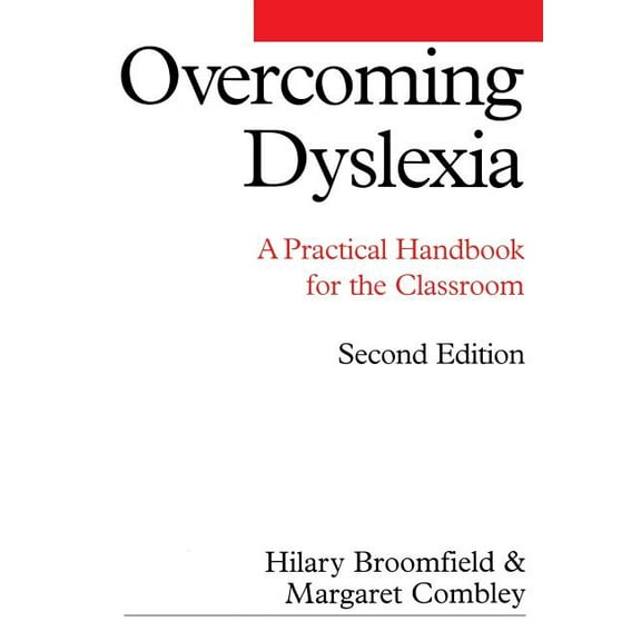 Dyslexia Series (Whurr): Overcoming Dyslexia: A Practical Handbook for the Classroom (Paperback)