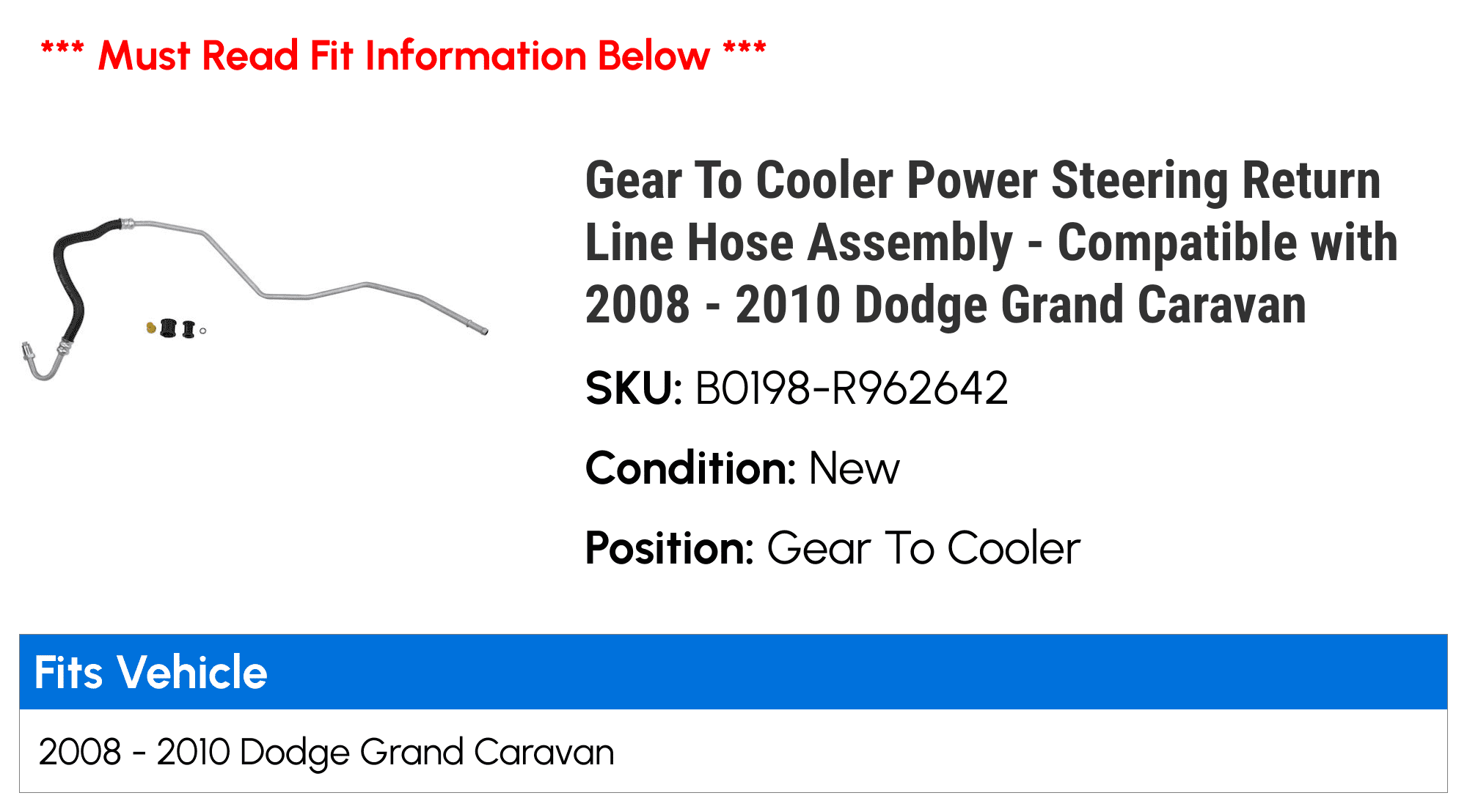 Gear To Cooler Power Steering Return Line Hose Assembly - Compatible with 2008 - 2010 Dodge Grand Caravan 2009